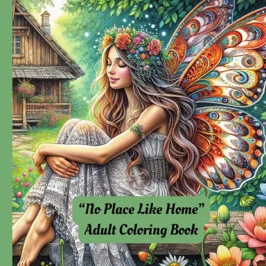 "No Place Like Home" Adult Coloring Book